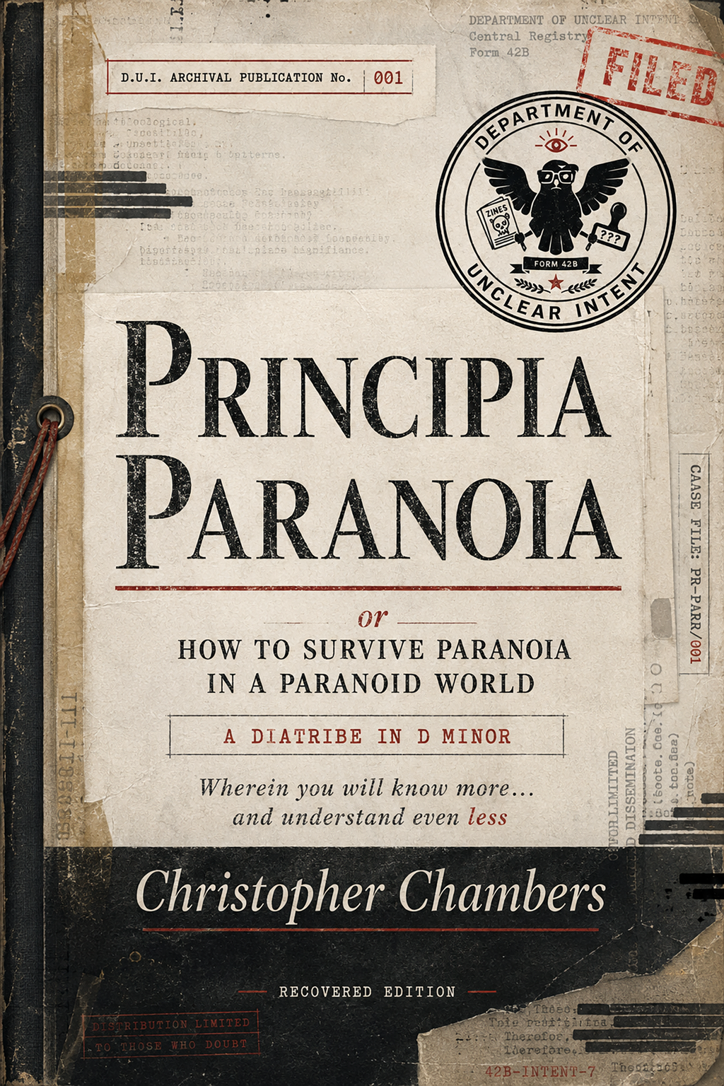 Principia Paranoia: How to Survive Paranoia in a Paranoid World